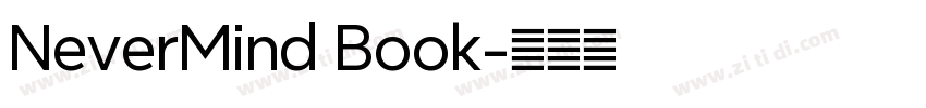 NeverMind Book字体转换 NeverMind Book字体转换
